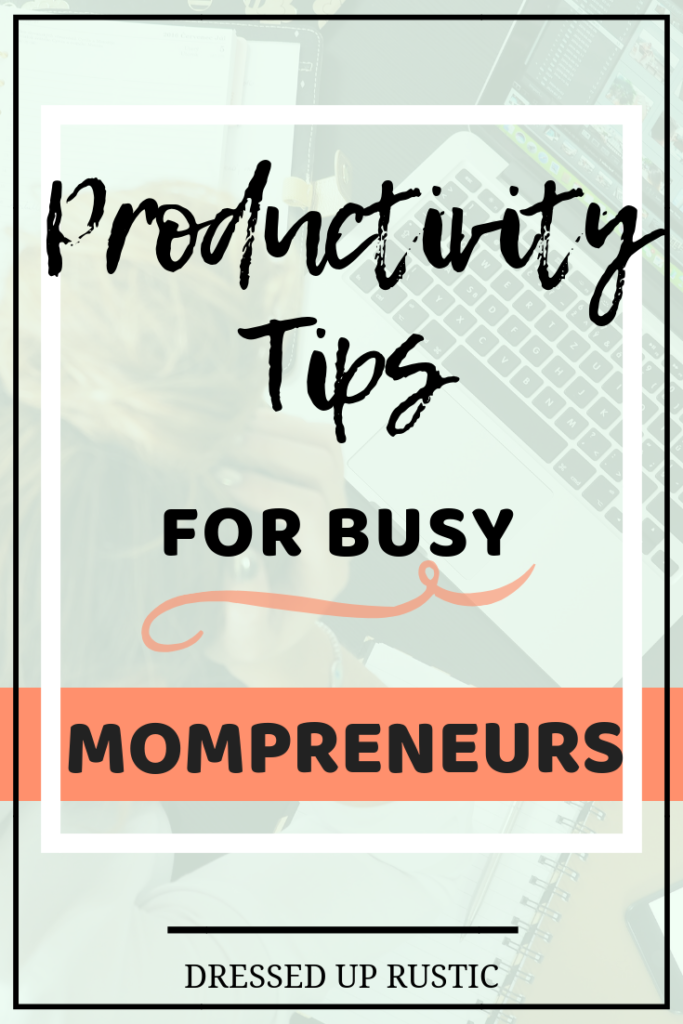 Are you a work-from-home mom with littles at your feet? Here is a list of my best productivity tips for busy mompreneurs that I believe will empower you, getting you going in the right direction. #schedulingtips #productivity #busymoms #mompreneurs #momguilt #workfromhome #stayathome